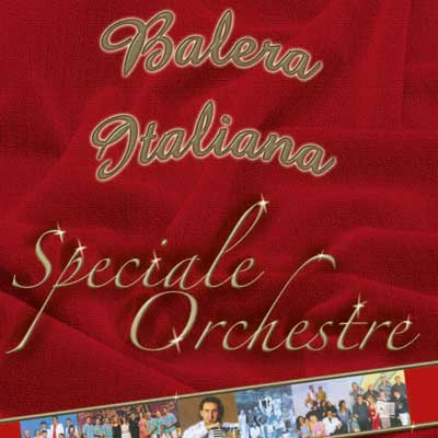 Balera Italiana Speciale Orchestre